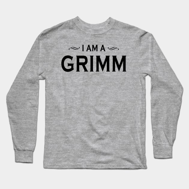 I Am A Grimm Long Sleeve T-Shirt by klance